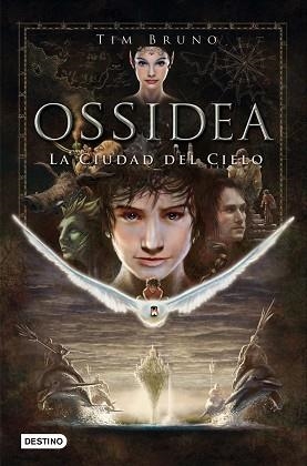 OSSIDEA 1. LA CIUDAD DEL CIELO | 9788408013617 | BRUNO, TIM | Llibreria Aqualata | Comprar libros en catalán y castellano online | Comprar libros Igualada