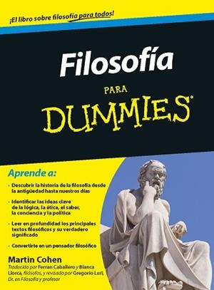 FILOSOFÍA PARA DUMMIES | 9788432900976 | COHEN, MARTIN  | Llibreria Aqualata | Comprar libros en catalán y castellano online | Comprar libros Igualada