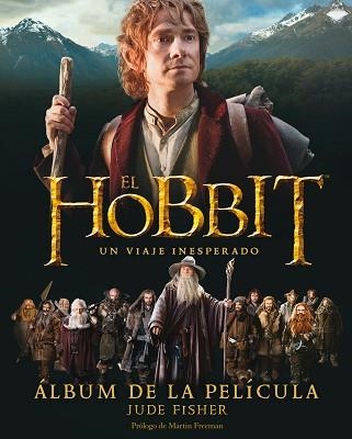 HOBBIT, EL. UN VIAJE INESPERADO. ÁLBUM DE LA PELÍCULA | 9788445000717 | FISHER, JUDE | Llibreria Aqualata | Comprar libros en catalán y castellano online | Comprar libros Igualada