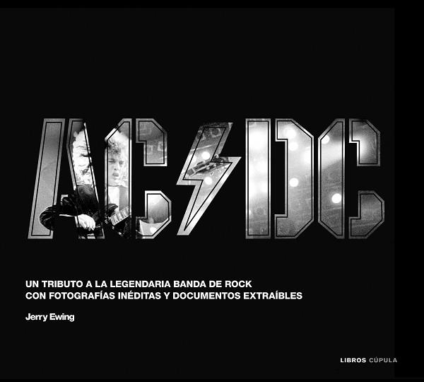AC/DC | 9788448006198 | EWING, JERRY | Llibreria Aqualata | Comprar libros en catalán y castellano online | Comprar libros Igualada