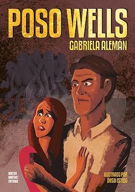 POSO WELLS | 9788493909222 | ALEMÁN, GABRIELA | Llibreria Aqualata | Comprar libros en catalán y castellano online | Comprar libros Igualada