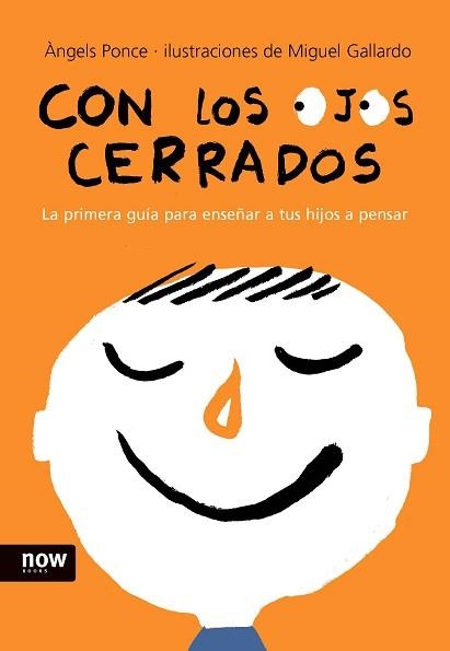 CON LOS OJOS CERRADOS | 9788493660253 | PONCE, ANGELS / GALLARDO, MIGUEL ILUST. | Llibreria Aqualata | Comprar libros en catalán y castellano online | Comprar libros Igualada