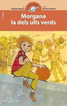 MORGANA LA DELS ULLS VERDS | 9788498248487 | ALAPONT RAMON, PASQUAL | Llibreria Aqualata | Comprar libros en catalán y castellano online | Comprar libros Igualada