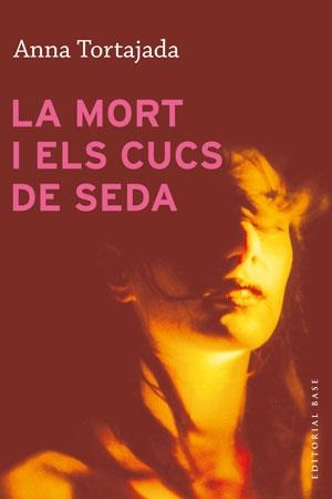 MORT I ELS CUCS DE SEDA, LA | 9788415267881 | TORTAJADA, ANNA | Llibreria Aqualata | Comprar libros en catalán y castellano online | Comprar libros Igualada