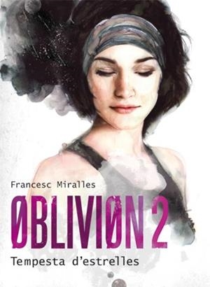 OBLIVION 2 | 9788424641580 | MIRALLES, FRANCESC | Llibreria Aqualata | Comprar llibres en català i castellà online | Comprar llibres Igualada
