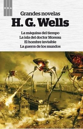 GRANDES NOVELAS. LA MÁQUINA DEL TIEMPO / LA ISLA DEL DOCTOR MOREAU / EL HOMBRE INVISIBLE / LA GUERRA DE LOS MUNDOS | 9788490064474 | WELLS , H.G | Llibreria Aqualata | Comprar libros en catalán y castellano online | Comprar libros Igualada