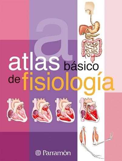 ATLAS BASICO DE FISIOLOGÍA | 9788434225718 | Llibreria Aqualata | Comprar libros en catalán y castellano online | Comprar libros Igualada