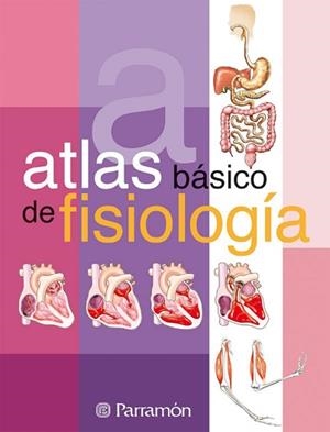ATLAS BASICO DE FISIOLOGÍA | 9788434225718 | Llibreria Aqualata | Comprar libros en catalán y castellano online | Comprar libros Igualada