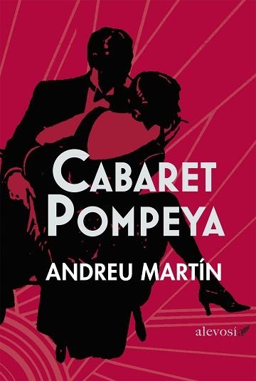 CABARET POMPEYA | 9788415608097 | MARTÍN [FARRERO], ANDREU | Llibreria Aqualata | Comprar libros en catalán y castellano online | Comprar libros Igualada