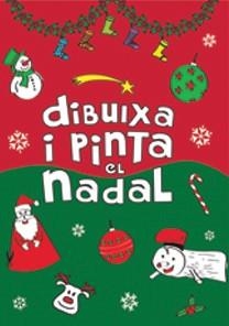 DIBUIXA I PINTA EL NADAL | 9788492880874 | Llibreria Aqualata | Comprar libros en catalán y castellano online | Comprar libros Igualada