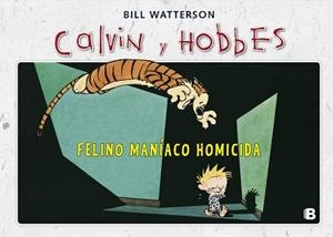 CALVIN Y HOBBES. FELINO MANÍACO HOMICIDA | 9788466652018 | WATTERSON, BILL | Llibreria Aqualata | Comprar llibres en català i castellà online | Comprar llibres Igualada