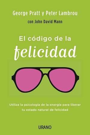 CÓDIGO DE LA FELICIDAD, EL | 9788479538323 | LAMBROU, PETER/PRATT, GEORGE | Llibreria Aqualata | Comprar llibres en català i castellà online | Comprar llibres Igualada