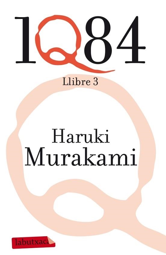 1Q84. LLIBRE 3 | 9788499305882 | MURAKAMI, HARUKI | Llibreria Aqualata | Comprar llibres en català i castellà online | Comprar llibres Igualada