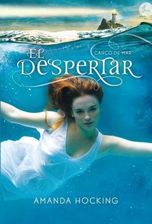 CANÇÓ DE MAR 1. EL DESPERTAR | 9788499328881 | HOCKING, AMANDA | Llibreria Aqualata | Comprar libros en catalán y castellano online | Comprar libros Igualada