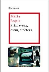 PRIMAVERA, ESTIU, ETCETERA (LES ALES ESTESES 300) | 9788482649665 | ROJALS, MARTA | Llibreria Aqualata | Comprar libros en catalán y castellano online | Comprar libros Igualada