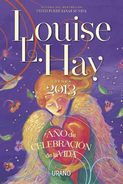 2013 AGENDA LOUISE L. HAY | 9788479538156 | Llibreria Aqualata | Comprar llibres en català i castellà online | Comprar llibres Igualada