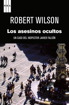 ASESINOS OCULTOS, LOS | 9788490060513 | WILSON , ROBERT | Llibreria Aqualata | Comprar libros en catalán y castellano online | Comprar libros Igualada