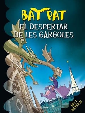 DESPERTAR DE LES GÀRGOLES, EL | 9788499329222 | BAT PAT | Llibreria Aqualata | Comprar llibres en català i castellà online | Comprar llibres Igualada
