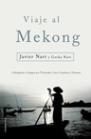 VIAJE AL MEKONG | 9788427026605 | NART, JAVIER / NART, GORKA | Llibreria Aqualata | Comprar libros en catalán y castellano online | Comprar libros Igualada