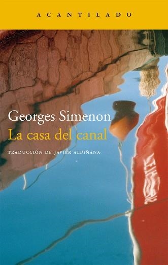 CASA DEL CANAL, LA | 9788415689126 | SIMENON, GEORGES | Llibreria Aqualata | Comprar libros en catalán y castellano online | Comprar libros Igualada