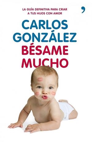 BÉSAME MUCHO (EDICIÓN ACTUALIZADA 2012) | 9788499980225 | GONZALEZ, CARLOS | Llibreria Aqualata | Comprar llibres en català i castellà online | Comprar llibres Igualada