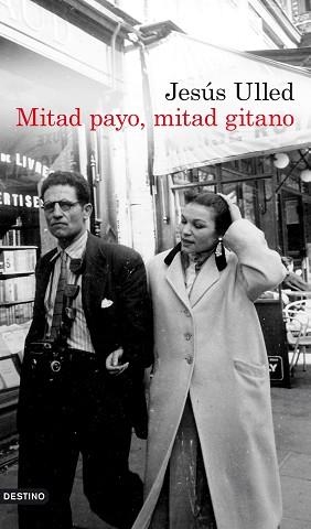 MITAD PAYO, MITAD GITANO | 9788423339242 | ULLED, JESÚS | Llibreria Aqualata | Comprar libros en catalán y castellano online | Comprar libros Igualada
