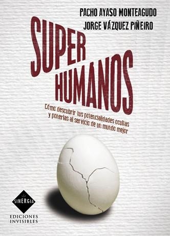SUPERHUMANOS | 9788493996833 | AYASO MONTEAGUDO, PACHO / VÁZQUEZ PIÑEIRO, JORGE | Llibreria Aqualata | Comprar llibres en català i castellà online | Comprar llibres Igualada