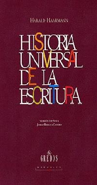 HISTORIA UNIVERSAL DE LA ESCRITURA | 9788424922993 | HAARMANN, HARALD | Llibreria Aqualata | Comprar libros en catalán y castellano online | Comprar libros Igualada