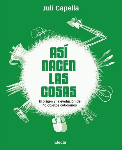 ASÍ NACEN LAS COSAS | 9788481564969 | CAPELLA, JULI | Llibreria Aqualata | Comprar libros en catalán y castellano online | Comprar libros Igualada