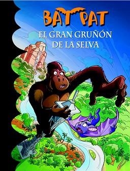 GRAN GRUÑÓN DE LA SELVA, EL | 9788484419723 | PAVANELLO, ROBERTO | Llibreria Aqualata | Comprar libros en catalán y castellano online | Comprar libros Igualada