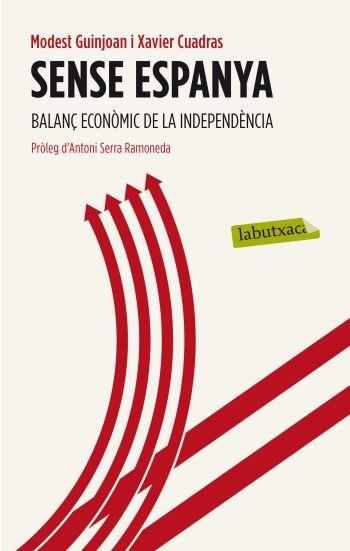 SENSE ESPANYA | 9788499305493 | GUINJOAN, MODEST / CUADRAS, FRANCES XAVIER | Llibreria Aqualata | Comprar llibres en català i castellà online | Comprar llibres Igualada