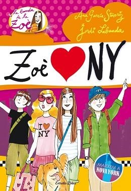 ZOÈ A NOVA YORK, LA | 9788499329239 | GARCIA SIÑERIZ, ANA / LABANDA, JORDI | Llibreria Aqualata | Comprar llibres en català i castellà online | Comprar llibres Igualada