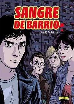 SANGRE DE BARRIO | 9788467909890 | MARTIN,JAIME | Llibreria Aqualata | Comprar libros en catalán y castellano online | Comprar libros Igualada