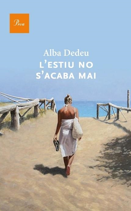 ESTIU NO S'ACABA MAI, L' | 9788475883274 | DEDEU, ALBA | Llibreria Aqualata | Comprar llibres en català i castellà online | Comprar llibres Igualada