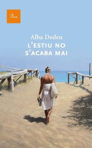 ESTIU NO S'ACABA MAI, L' | 9788475883274 | DEDEU, ALBA | Llibreria Aqualata | Comprar llibres en català i castellà online | Comprar llibres Igualada
