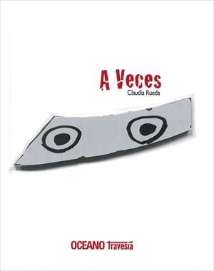 A VECES | 9786074007213 | RUEDA, CLAUDIA | Llibreria Aqualata | Comprar libros en catalán y castellano online | Comprar libros Igualada