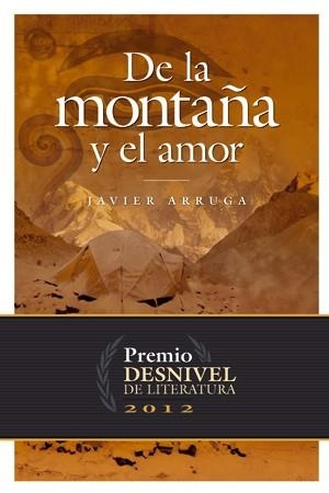 DE LA MONTAÑA Y EL AMOR | 9788498292671 | ARRUGA, JAVIER | Llibreria Aqualata | Comprar libros en catalán y castellano online | Comprar libros Igualada