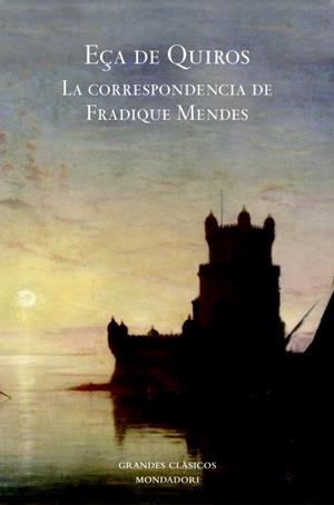 CORRESPONDENCIA DE FRADIQUE MENDES, LA | 9788439721451 | EÇA DE QUEIROS, JOSE MARIA | Llibreria Aqualata | Comprar llibres en català i castellà online | Comprar llibres Igualada