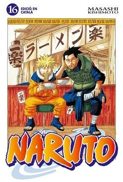 NARUTO 16 (CATALA) | 9788483574072 | KISHIMOTO, MASASHI | Llibreria Aqualata | Comprar libros en catalán y castellano online | Comprar libros Igualada