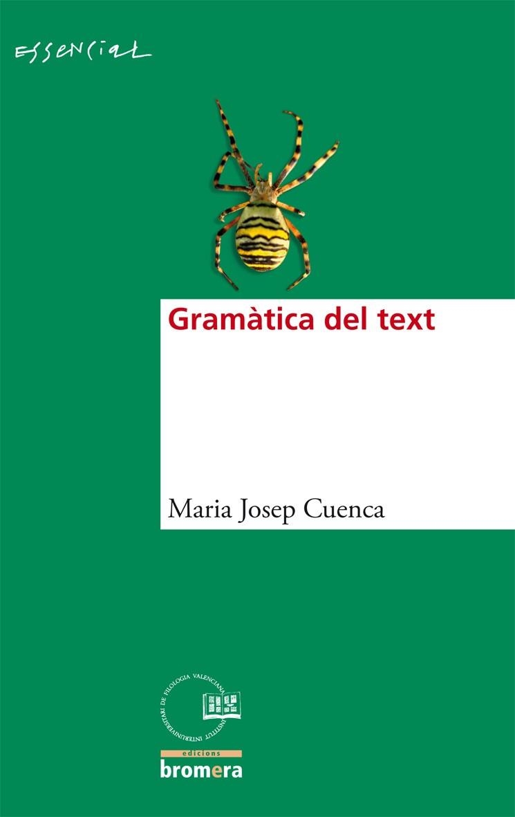 GRAMÀTICA DEL TEXT | 9788498243550 | MARIA JOSEP CUENCA | Llibreria Aqualata | Comprar libros en catalán y castellano online | Comprar libros Igualada