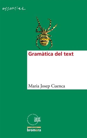 GRAMÀTICA DEL TEXT | 9788498243550 | MARIA JOSEP CUENCA | Llibreria Aqualata | Comprar llibres en català i castellà online | Comprar llibres Igualada