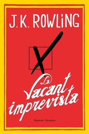 VACANT IMPREVISTA, LA | 9788497878173 | ROWLING, J.K. | Llibreria Aqualata | Comprar llibres en català i castellà online | Comprar llibres Igualada