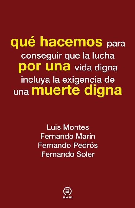 QUÉ HACEMOS POR UNA MUERTE DIGNA | 9788446037354 | VARIOS AUTORES | Llibreria Aqualata | Comprar libros en catalán y castellano online | Comprar libros Igualada
