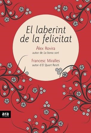 LABERINT DE LA FELICITAT, EL | 9788496767393 | ROVIRA, ALEX - MIRALLES, FRANCESC | Llibreria Aqualata | Comprar libros en catalán y castellano online | Comprar libros Igualada
