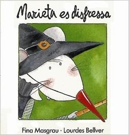 MARIETA ES DISFRESSA | 9788487693267 | MASGRAU | Llibreria Aqualata | Comprar libros en catalán y castellano online | Comprar libros Igualada
