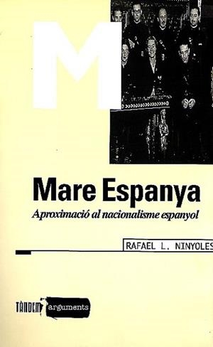 MARE ESPANYA | 9788481312034 | NINYOLES, RAFAELL. | Llibreria Aqualata | Comprar libros en catalán y castellano online | Comprar libros Igualada