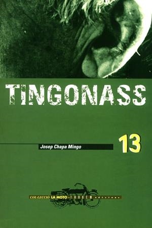 TINGONASS (LA MOTO 13) | 9788481313277 | CHAPA MINGO, JOSEP | Llibreria Aqualata | Comprar libros en catalán y castellano online | Comprar libros Igualada
