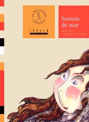 SOMNIS DE MAR (BICICLETA GROGA 22) | 9788481314700 | LLUCH, ENRIC | Llibreria Aqualata | Comprar libros en catalán y castellano online | Comprar libros Igualada