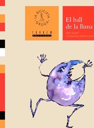 BALL DE LA LLUNA, EL (BICICLETA GROGA 23) | 9788481314717 | GRANELL, MARC | Llibreria Aqualata | Comprar libros en catalán y castellano online | Comprar libros Igualada