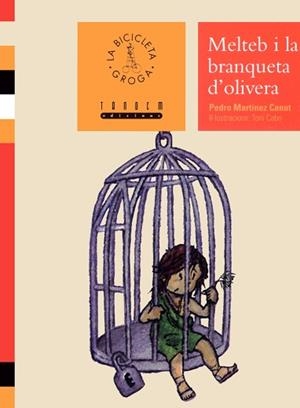 MELTEB I LA BRANQUETA D' OLIVERA (LA BICICLET A GROGA 24) | 9788481314540 | MARTINEZ CANUT, PEDRO | Llibreria Aqualata | Comprar libros en catalán y castellano online | Comprar libros Igualada